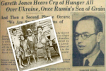 "Там не просто голод &ndash; там війна": як Ґарет Джонс 1933-го доводив світові, що Сталін убиває українців