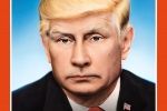 Німецький журнал опублікував на обкладинці Путіна з зачіскою Трампа