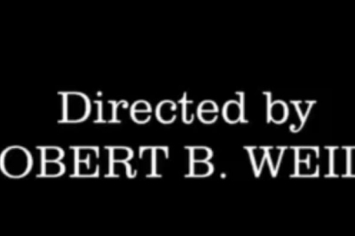 Directed by ROBERT B. WEIDE